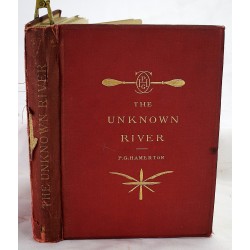 The Unknown River; An Etcher's Voyage of Discovery.